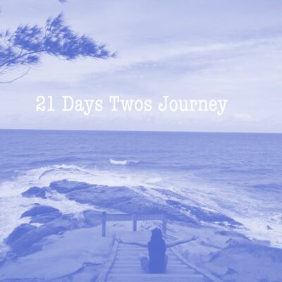 21 Days Twos Journey￼